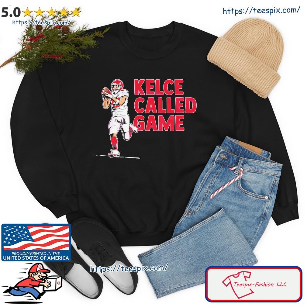 Travis Kelce Called Game Shirt, hoodie, sweater, long sleeve and tank top