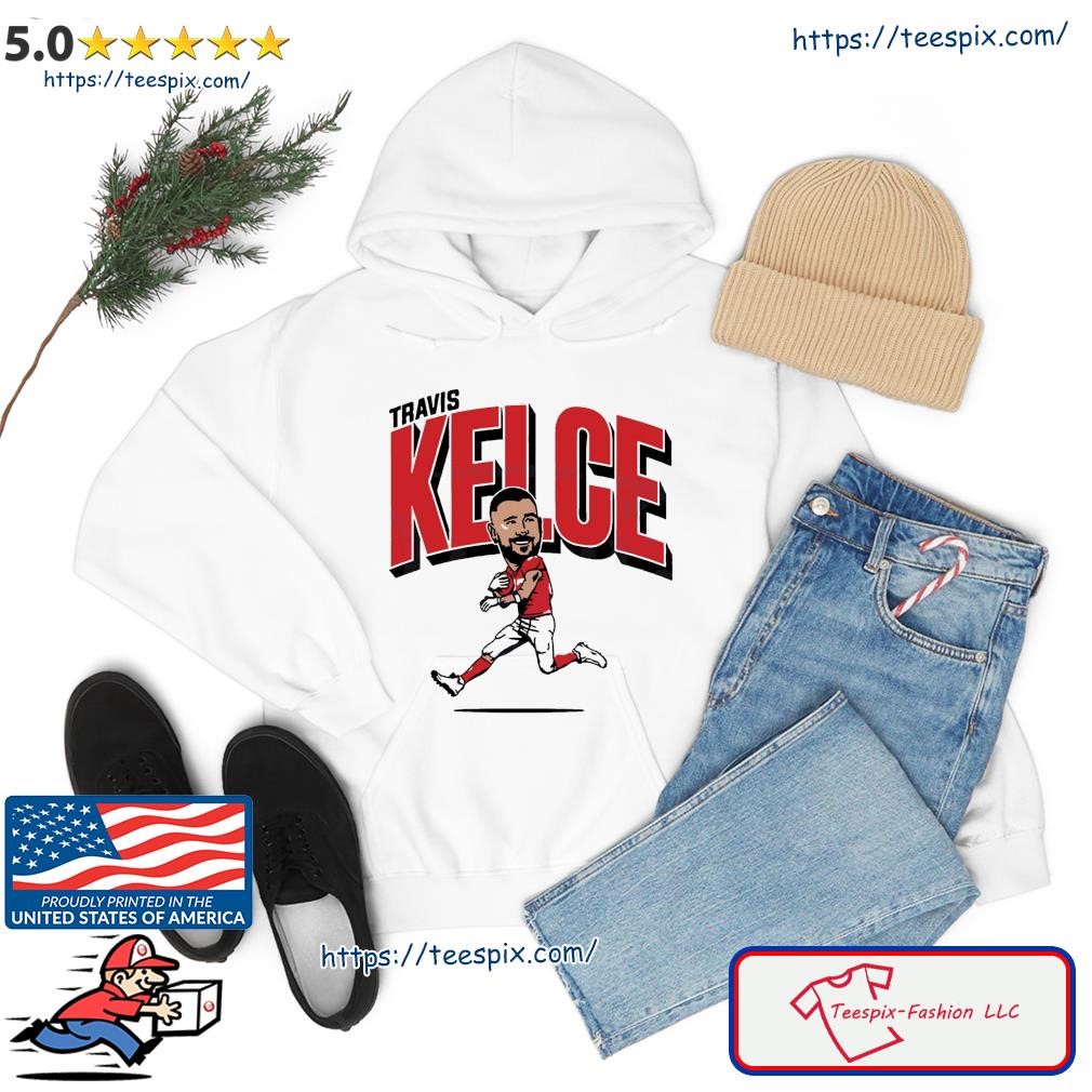 Kc Super Bowl Kelce Funny Quote Travis Kelce Shirt - Teespix