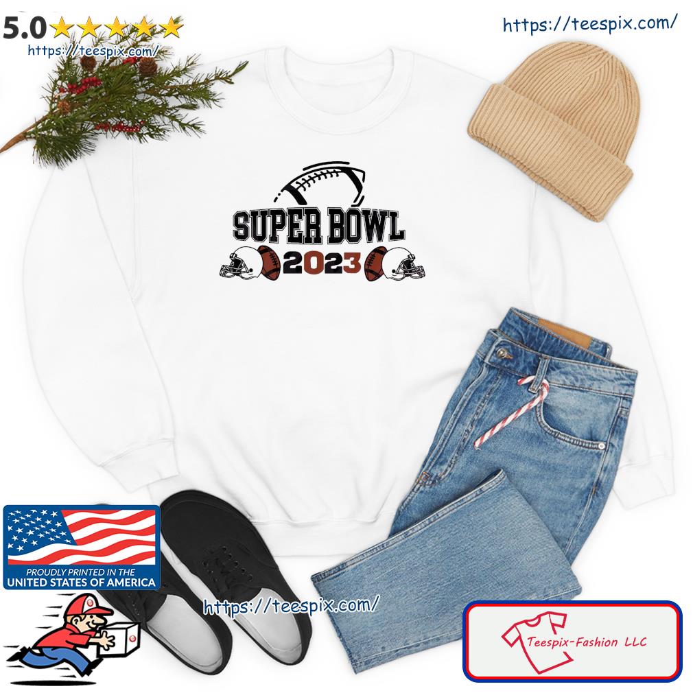 Official super bowl 2023 shirt, hoodie, sweater, long sleeve and tank top