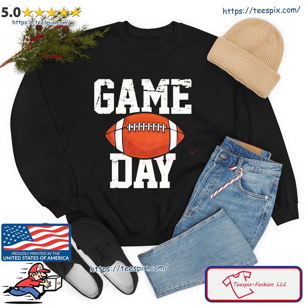 Game Day American Football Shirt, hoodie, sweater, long sleeve and