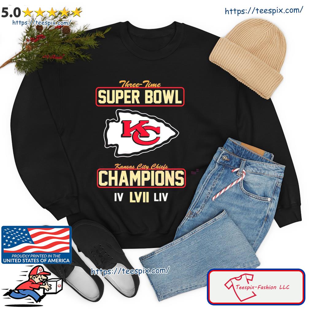 Kansas city Chiefs super bowl lvii champions 3 time super bowl shirt,  hoodie, sweater, long sleeve and tank top