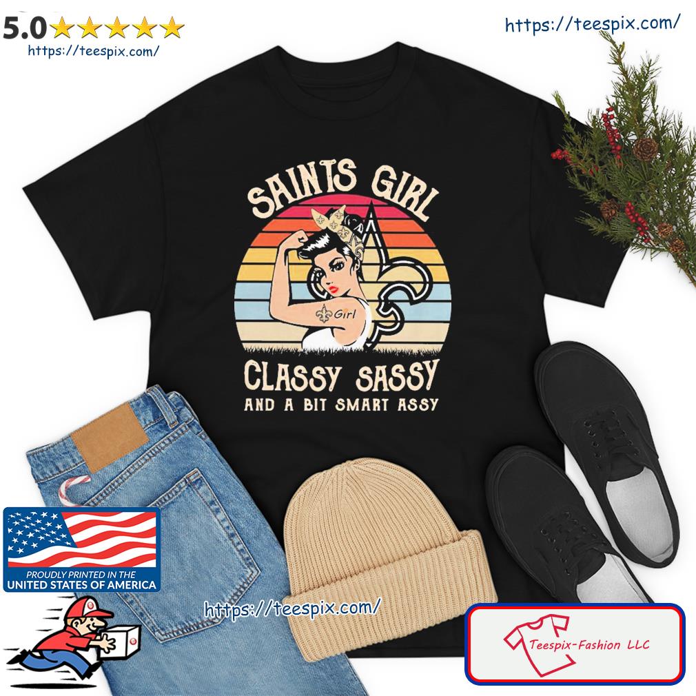 Kansas City Royals strong girl classy sassy and a bit smart assy vintage  2023 shirt, hoodie, sweater, long sleeve and tank top