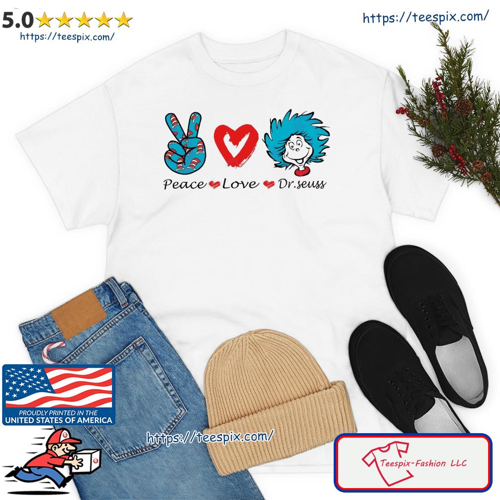 Little Miss Thing Peace Love Dr Seuss Shirt