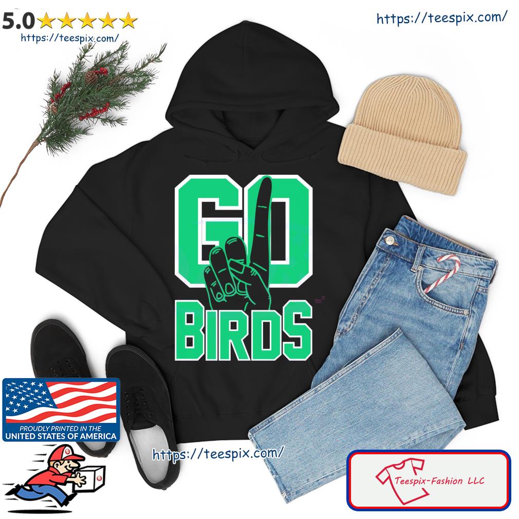 Philly Go Birds Philadelphia Eagles Hoodie Sweatshirt Shirt - Jolly Family  Gifts