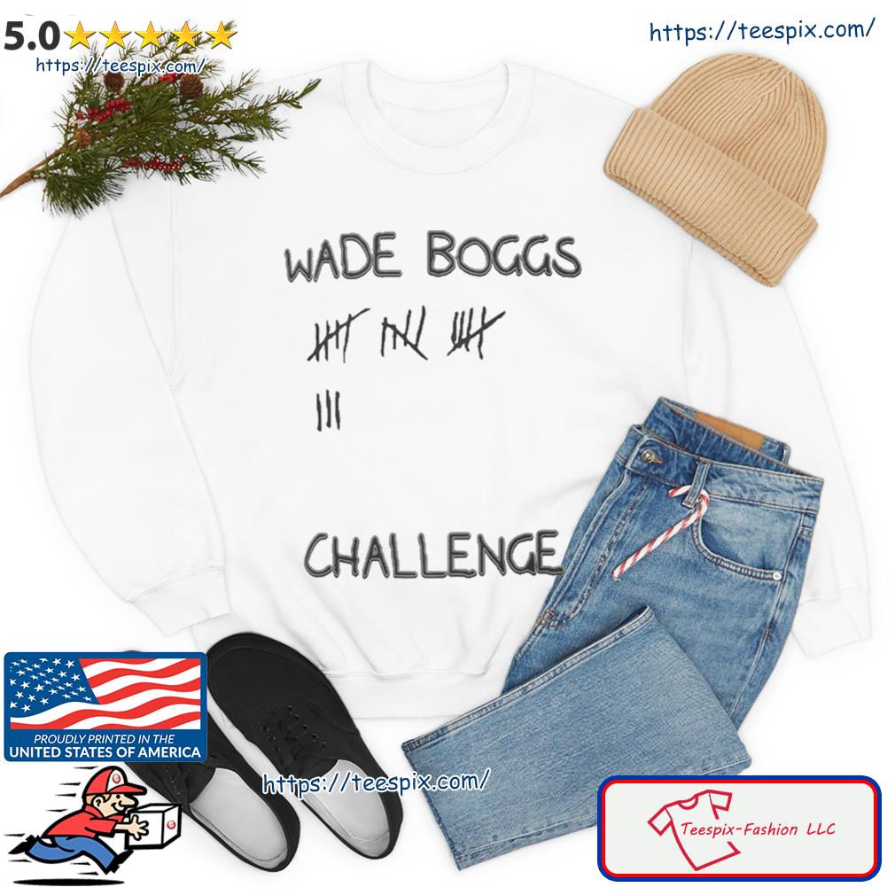 Wade Boggs Challenge 2023 shirt, hoodie, sweater, long sleeve and tank top