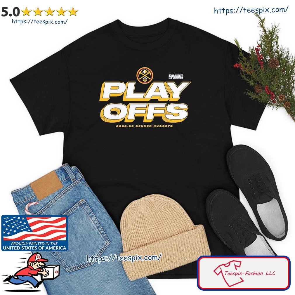 2022-2023 NBA Playoffs Denver Nuggets Shirt