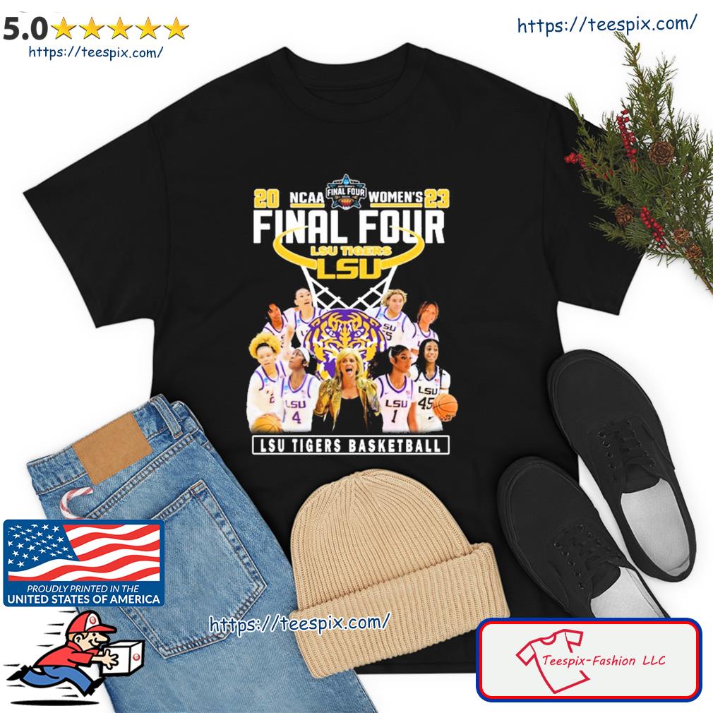 2023 Ncaa Women's Final Four Team Player LSU Tigers Basketball Shirt