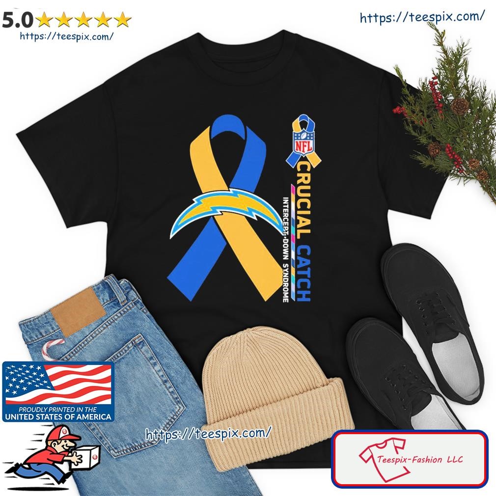 Crucial Catch Down Syndrome Los Angeles Chargers Shirt