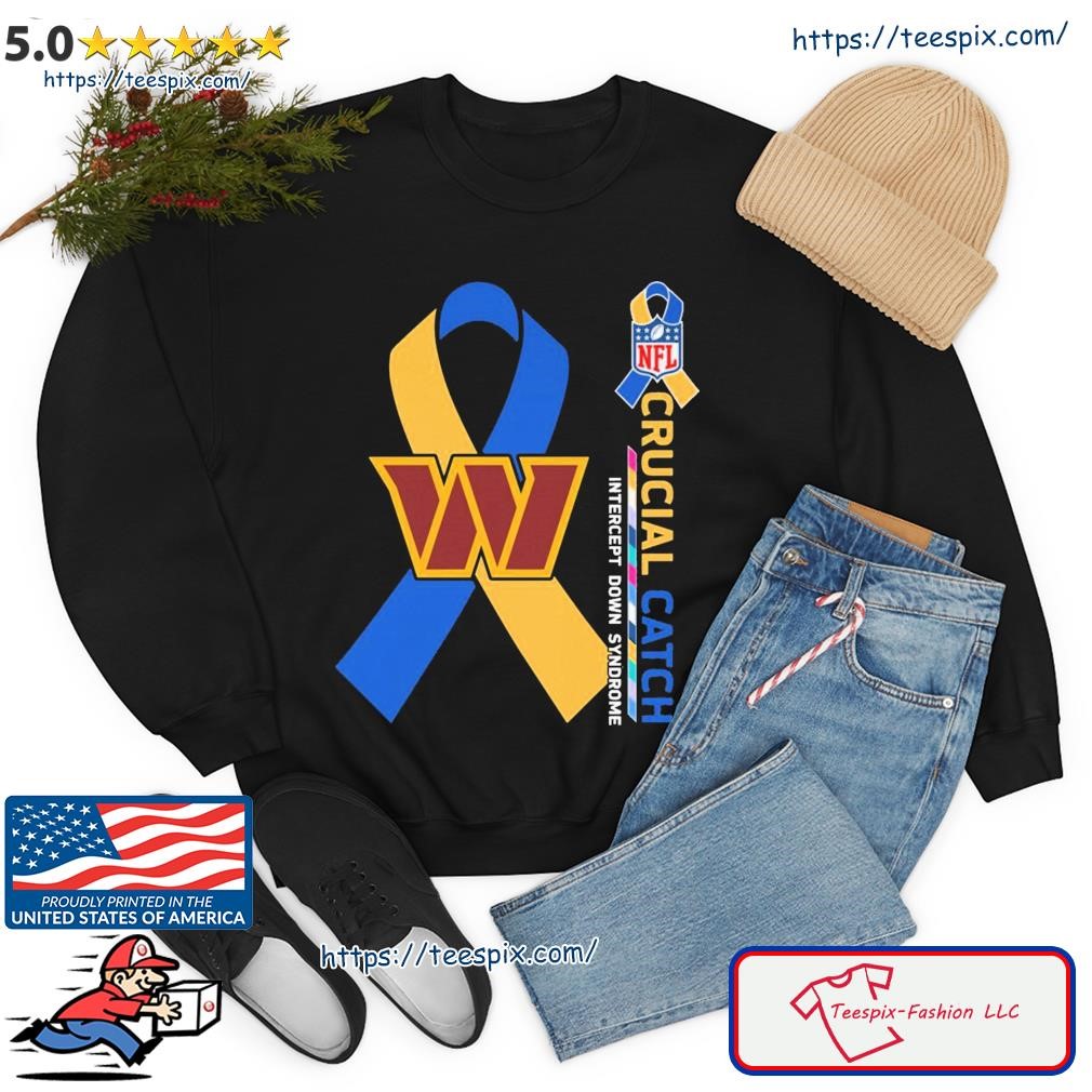 Crucial Catch Down Syndrome Washington Commanders Shirt, hoodie, sweater,  long sleeve and tank top