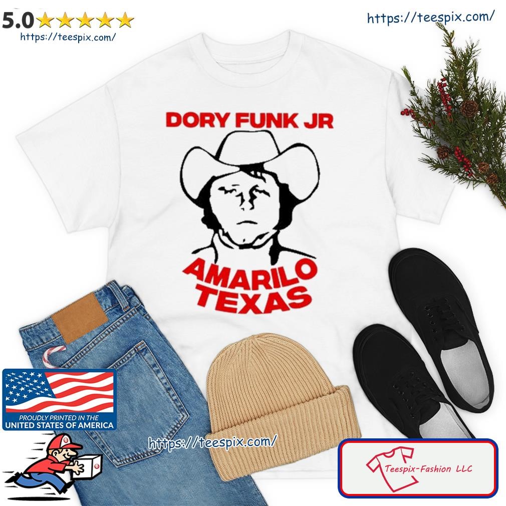 Dory Funk Jr Amarillo Texas Shirt