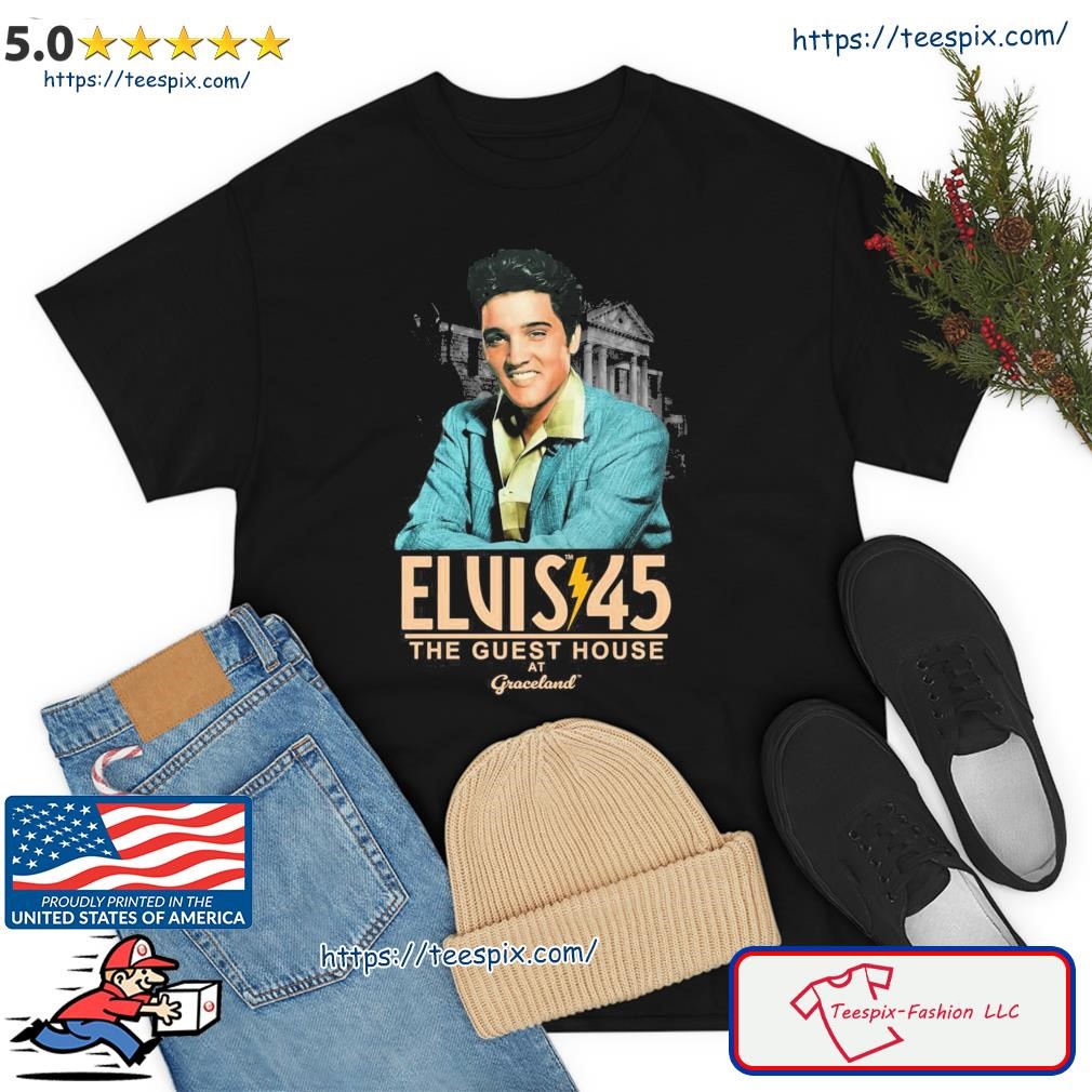 Elvis Presley 45 The Guest House At Graceland Shirt