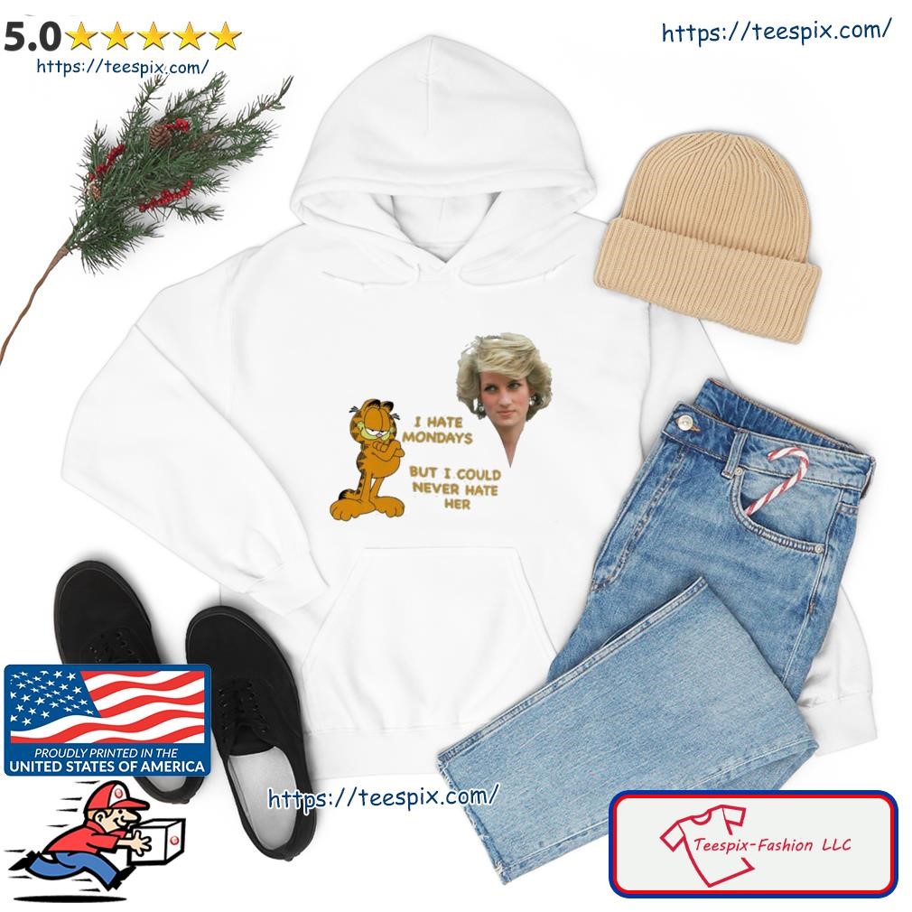 Garfield I Hate Mondays But I Could Never Hate Her hoodie.jpg