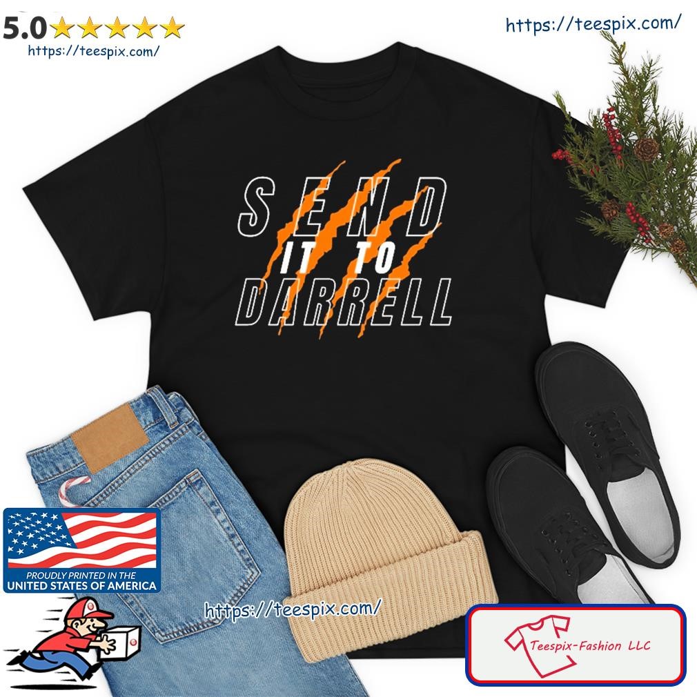 Send It To Darrell Shirt