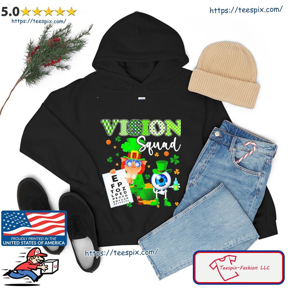 Leprechaun Optometrist Vision Squad St Patrick's Day Shirt hoodie.jpg