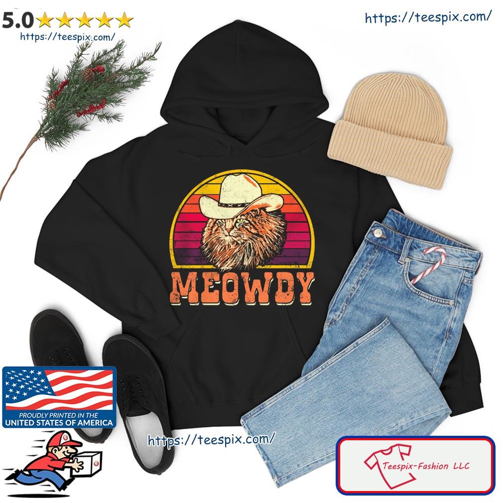 Meowdy Retro Vintage 2023 Shirt hoodie.jpg