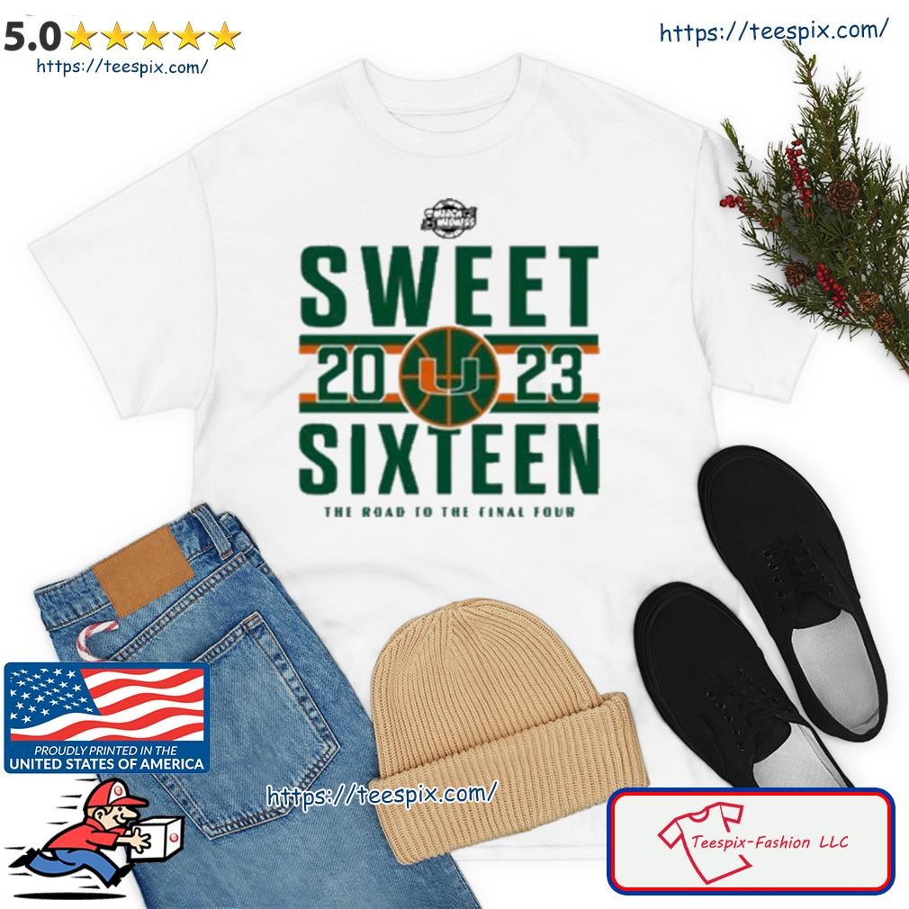 Miami Hurricanes Official 2023 Sweet 16 Road To The Final Four Shirt