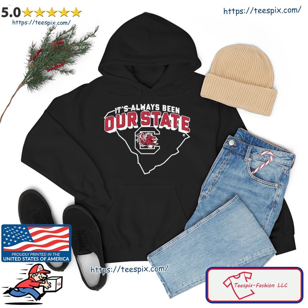 Official South Carolina Our State Shirt hoodie.jpg