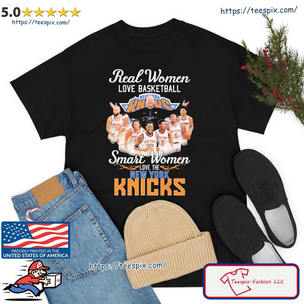 Real Women Love Hockey Smart Women Love The Ny Knicks Shirt