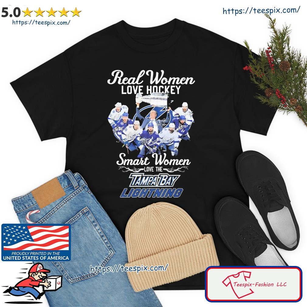 Real Women Love Hockey Smart Women Love The Tampa Bay Lightning Shirt