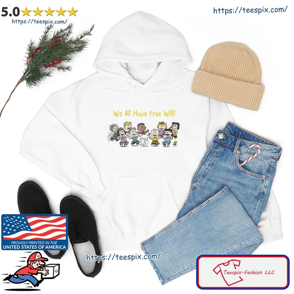 Snoopy Witch Friend We All Have Free Will Shirt hoodie.jpg