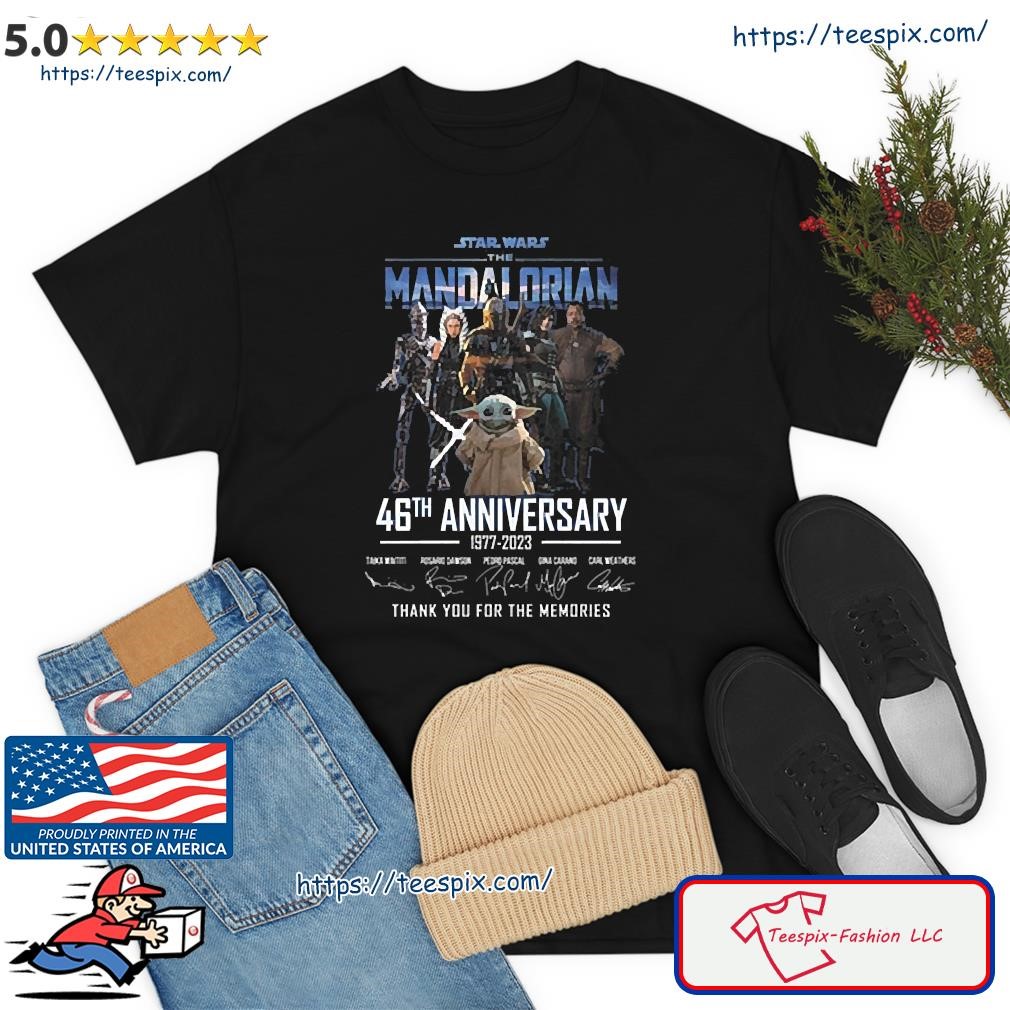 Star Wars The Mandalorian 46th Anniversary 1977 – 2023 Thank You For The Memories Signatures Shirt