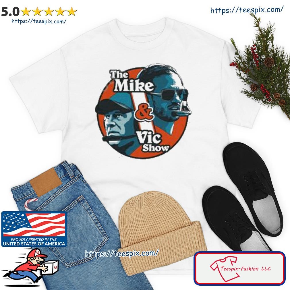 The Mike And Vic Show T Shirt