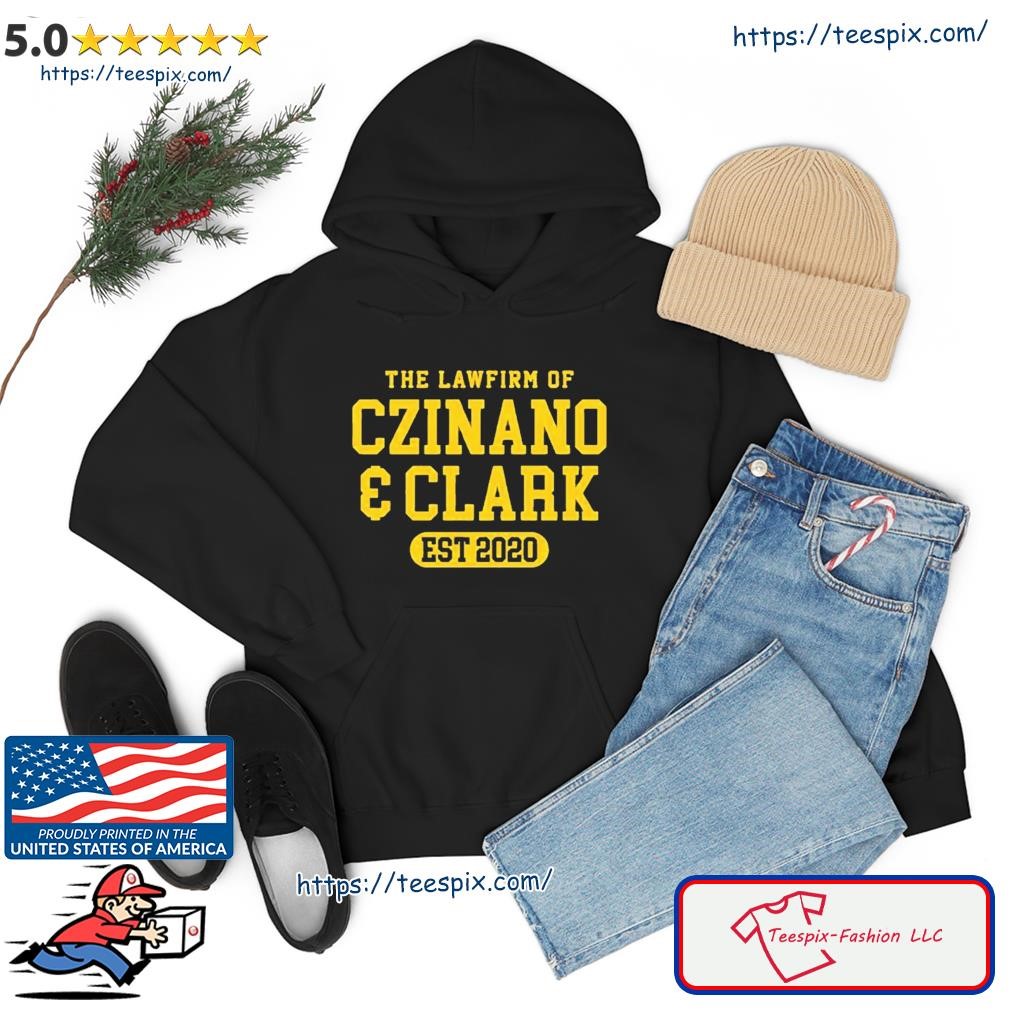 The law firm of Czinado & Clark EST 2020 Shirt hoodie.jpg
