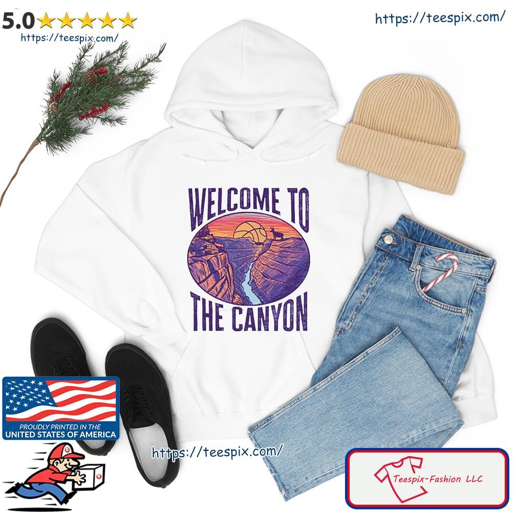 Welcome To The Canyon Shirt hoodie.jpg