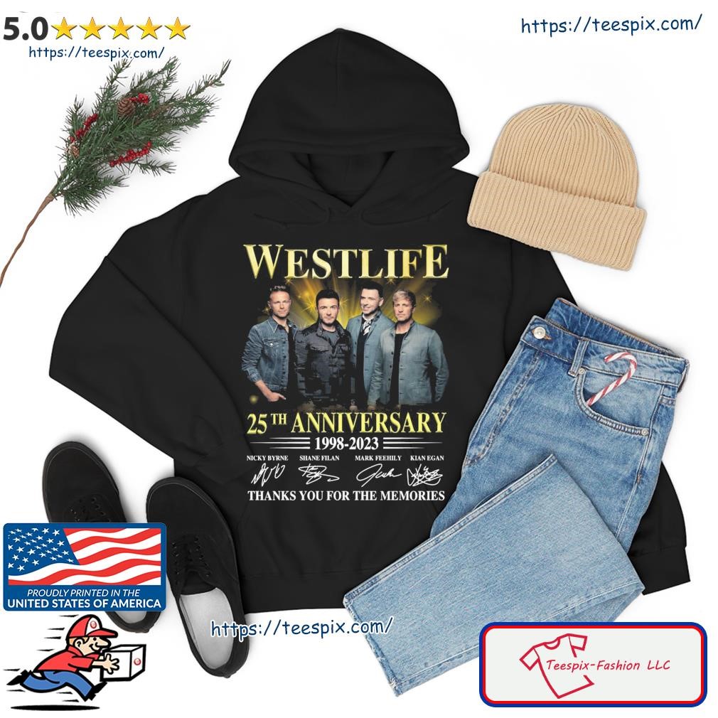 West Life 25th Anniversary 1998 2023 Thank You For The Memories Signature Shirt hoodie.jpg