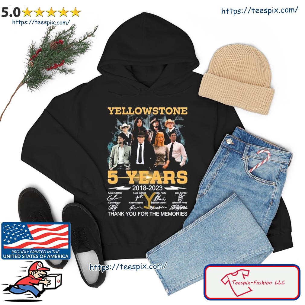 Yellowstone 5 Years 2018 2023 Signature Thank You For The Memories Shirt hoodie.jpg