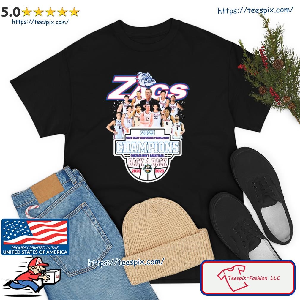 Zags 2023 West Coast Conference Tournament Champions Back For Back Shirt