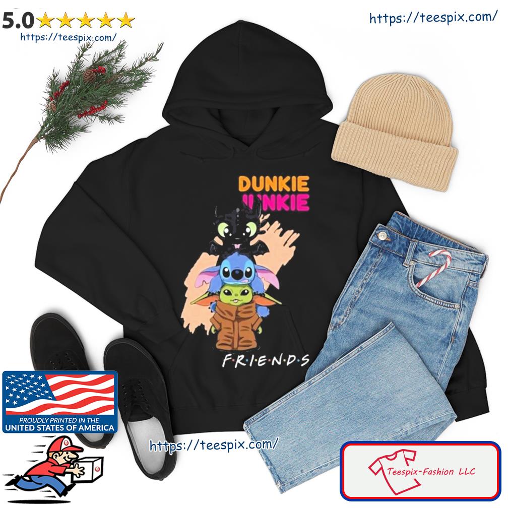 Friends Baby Night Fury, Stitch and Baby Yoda Dunkie Junkie Shirt hoodie