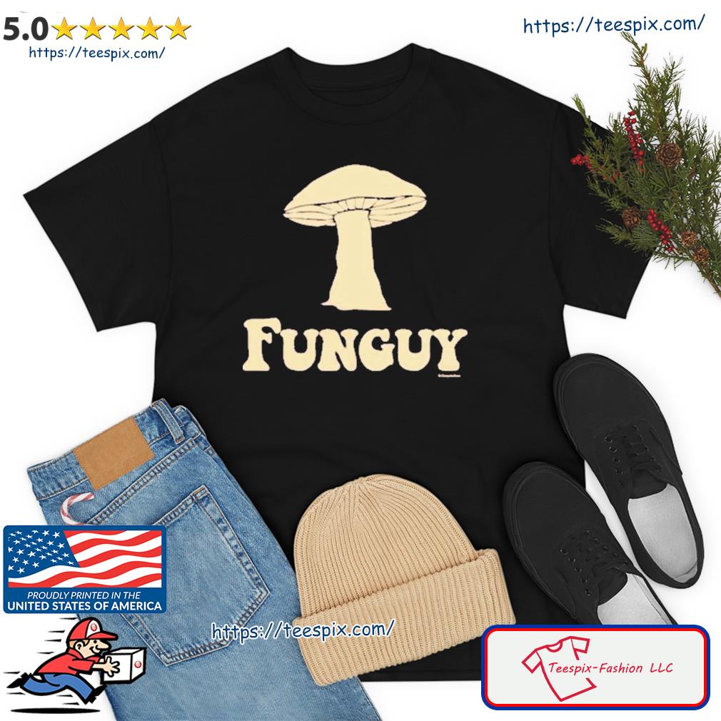 Funguy Noun Shirt