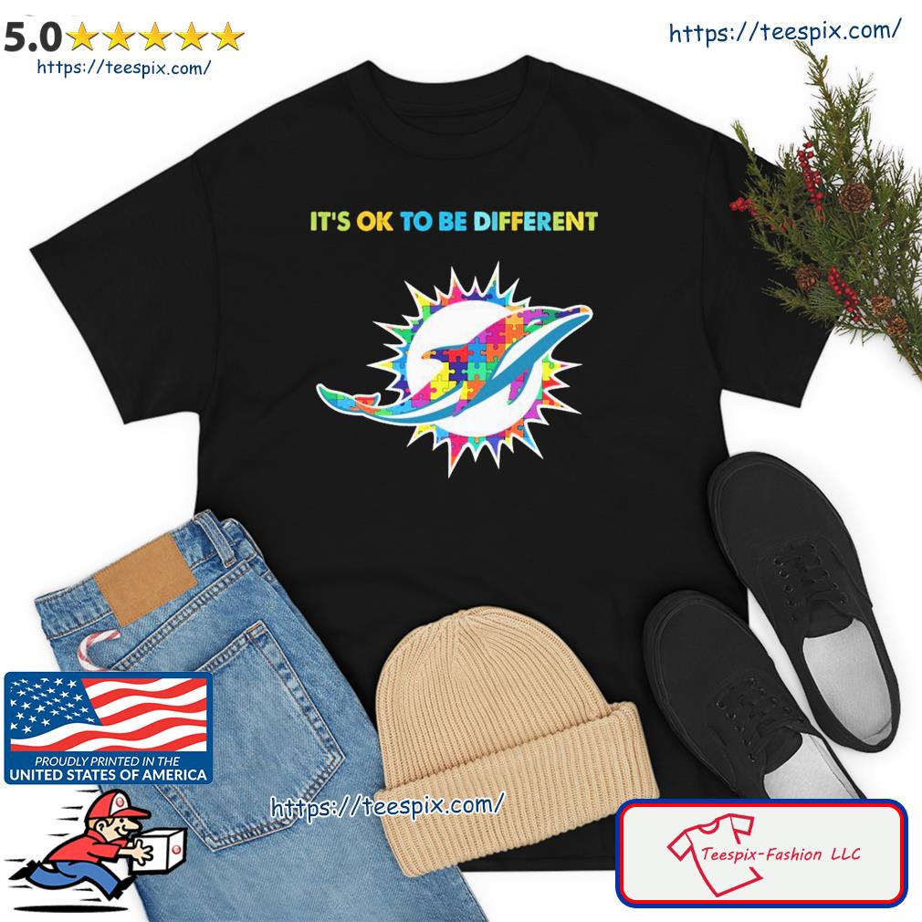 Miami Dolphins It's Ok To Be Different 2023 Shirt