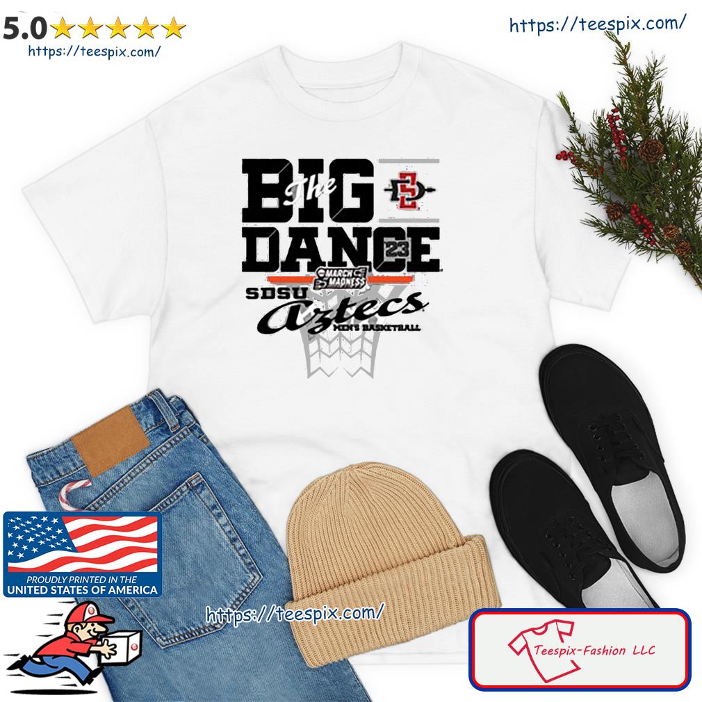 SDSU March Madness 2023 The Big Dance Men's Basketball shirt