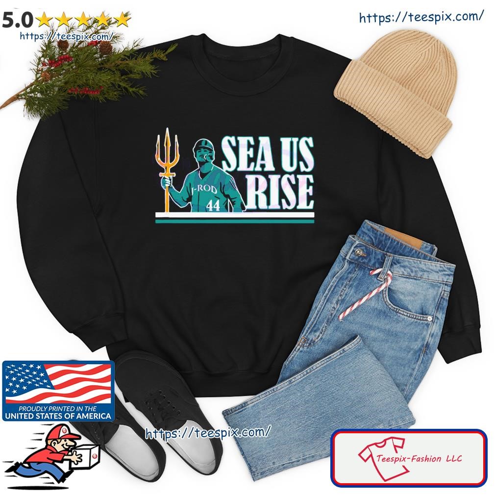 Julio Rodriguez Sea Us Rise T-shirt