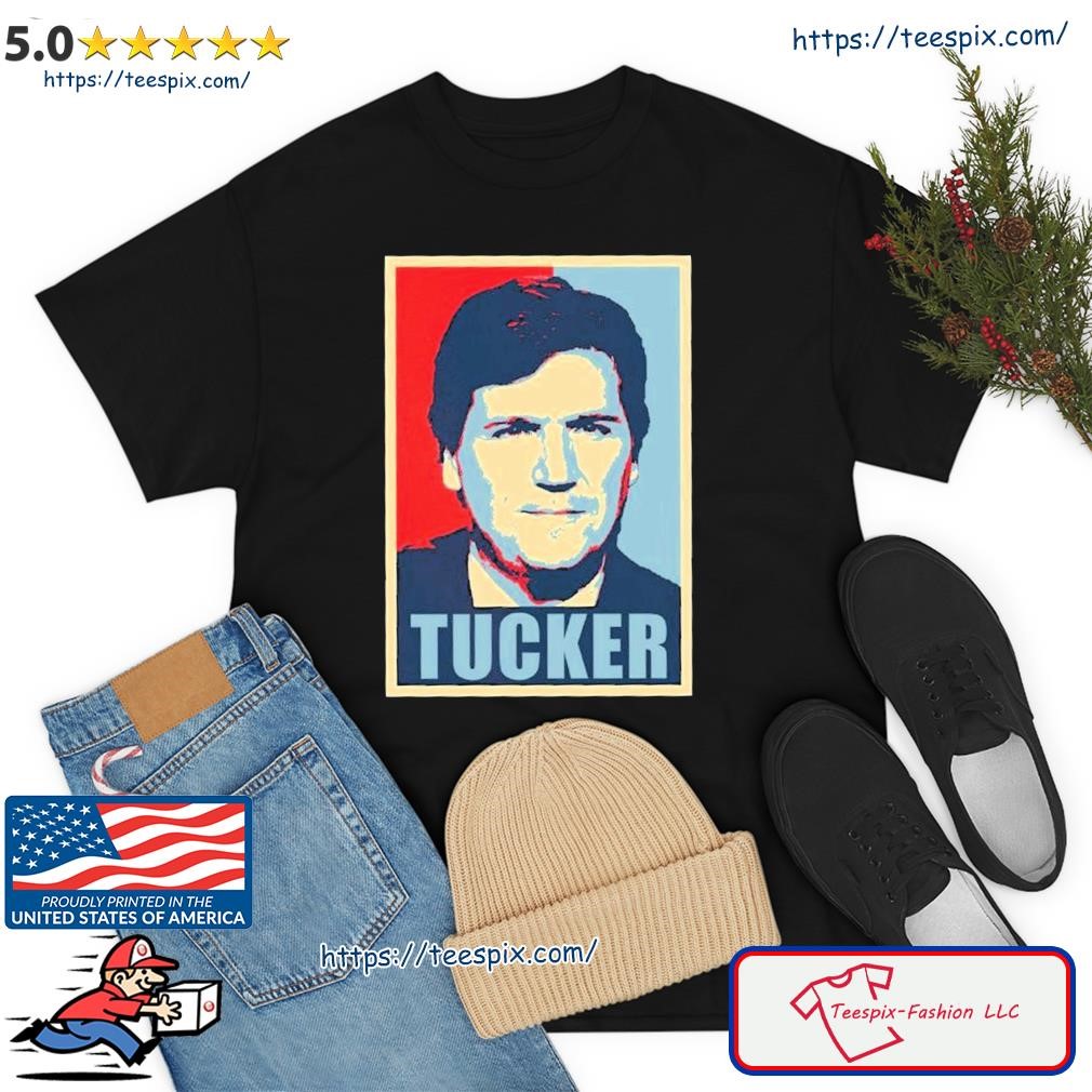 Tucker Carlson Hope Shirt