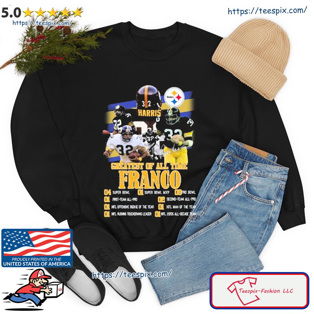 Greatest Of All Time Franco Harris T Shirt Unisex T Shirt