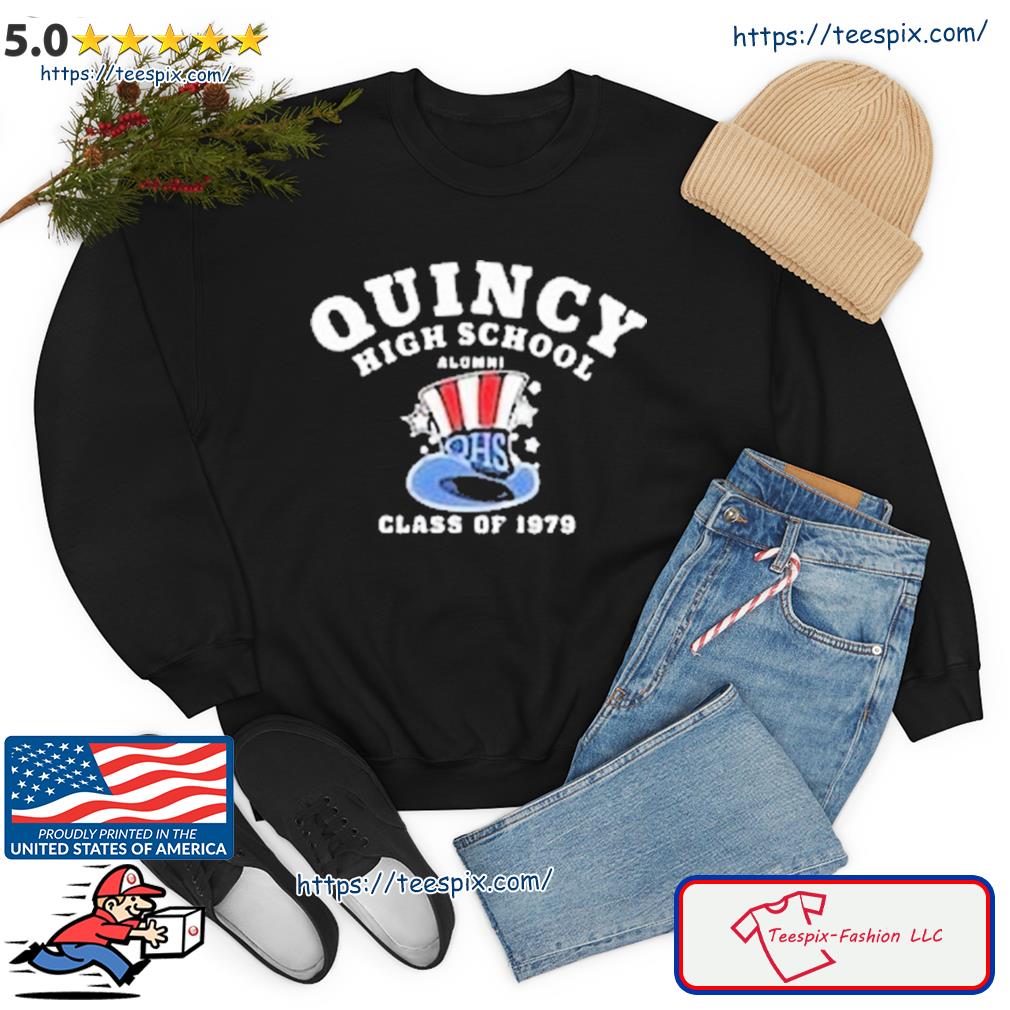 Quincy High School Alumni Class Of 1979 Shirt sweater