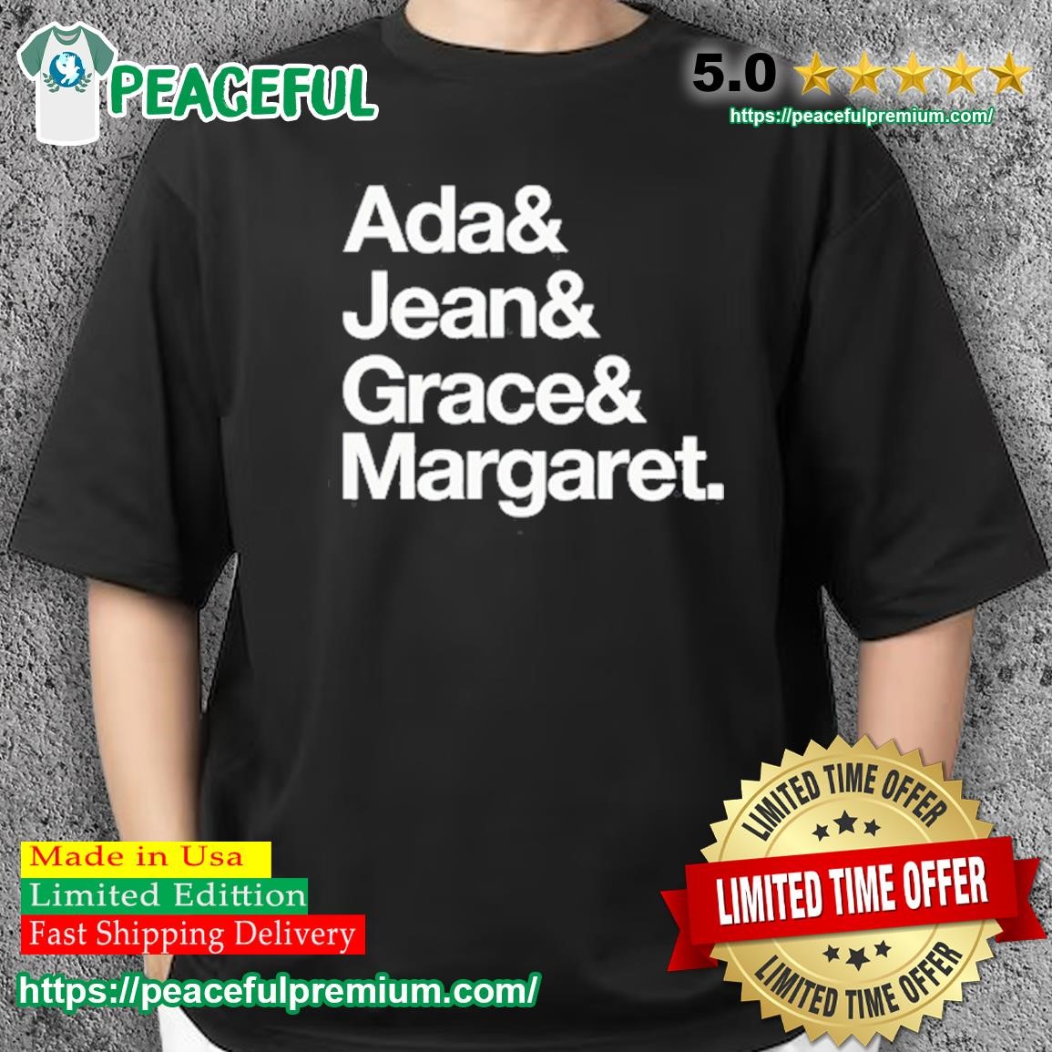 Ada & Jean & Grace & Margaret Shirt