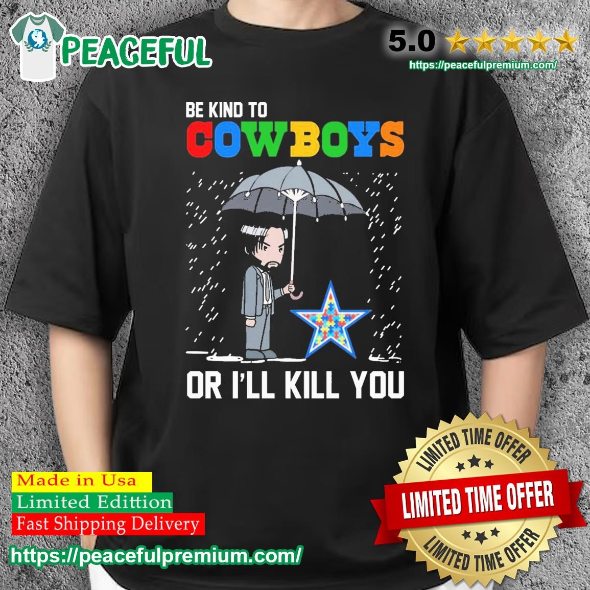 John Wick Be Kind Autism Dallas Cowboys Or I'll Kill You Shirt