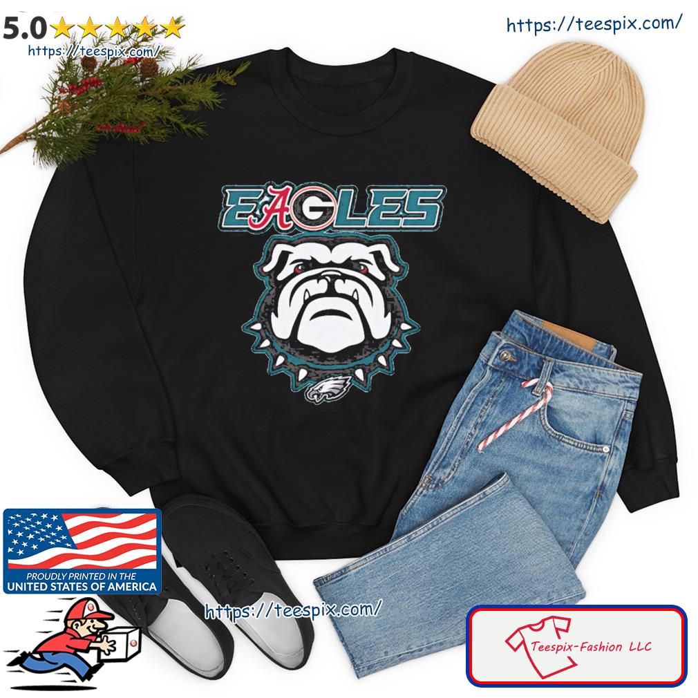 Eagles Philadelphia Eagles and Georgia Bulldogs shirt, hoodie, sweater,  long sleeve and tank top