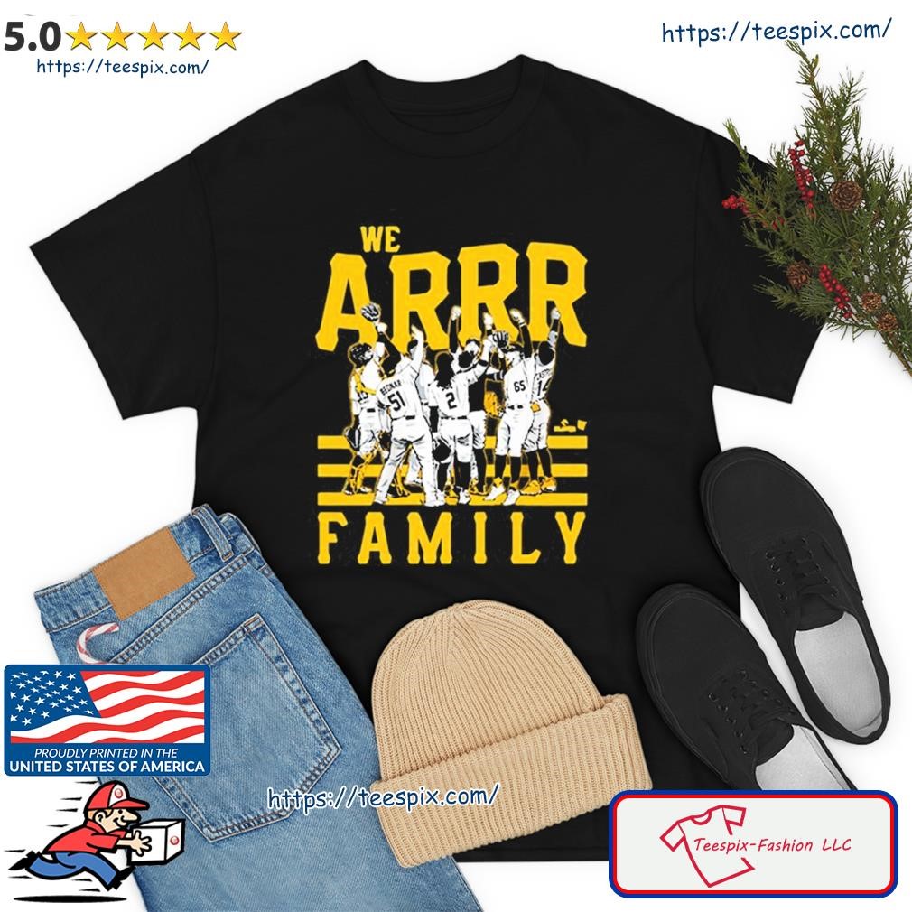 Pittsburgh we arrr family 2023 shirt, hoodie, sweater, long sleeve and tank  top