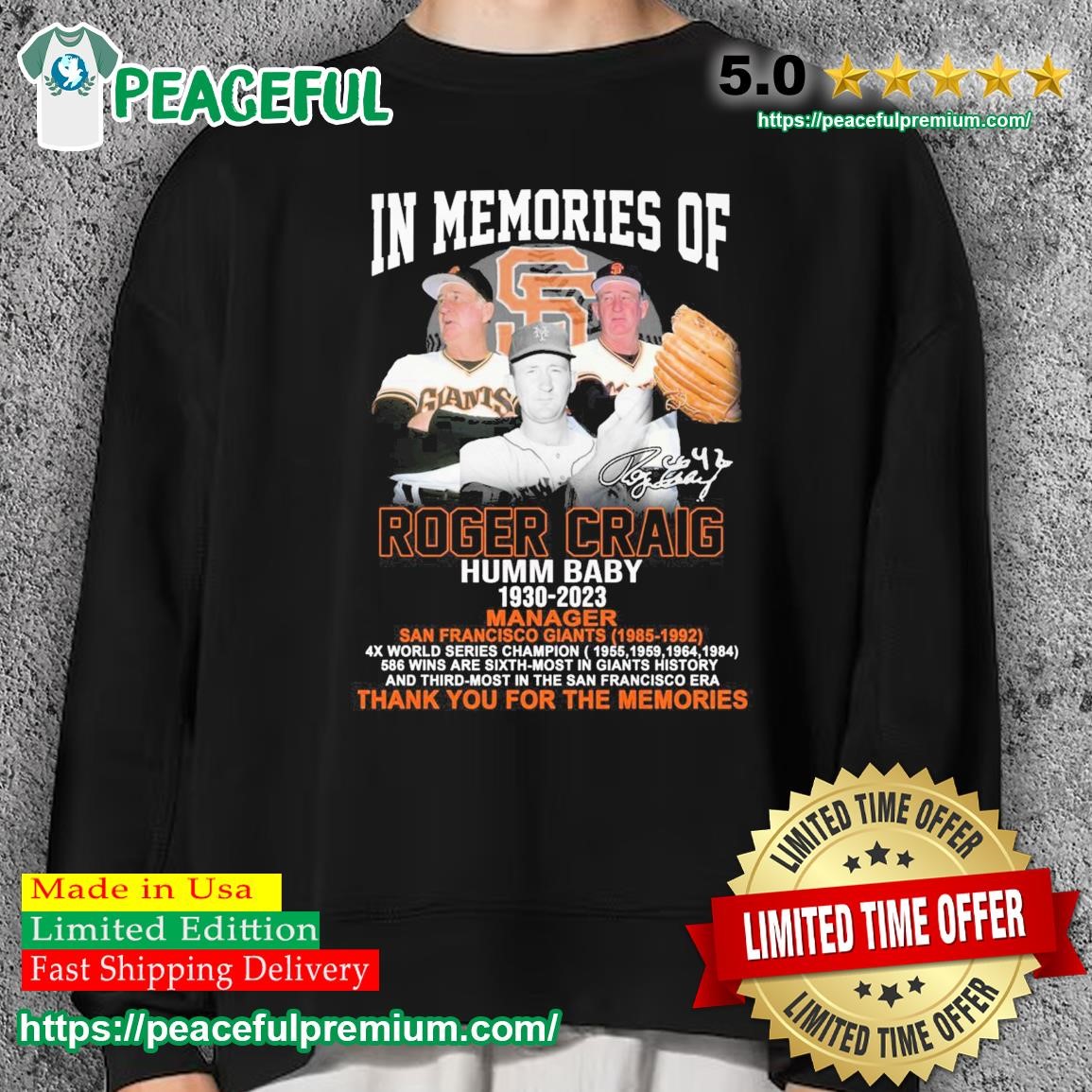 In memory of Roger Craig Humm Baby 1930-2023 Manager San Francisco Giants  1985-1992 signature shirt, hoodie, sweater, long sleeve and tank top