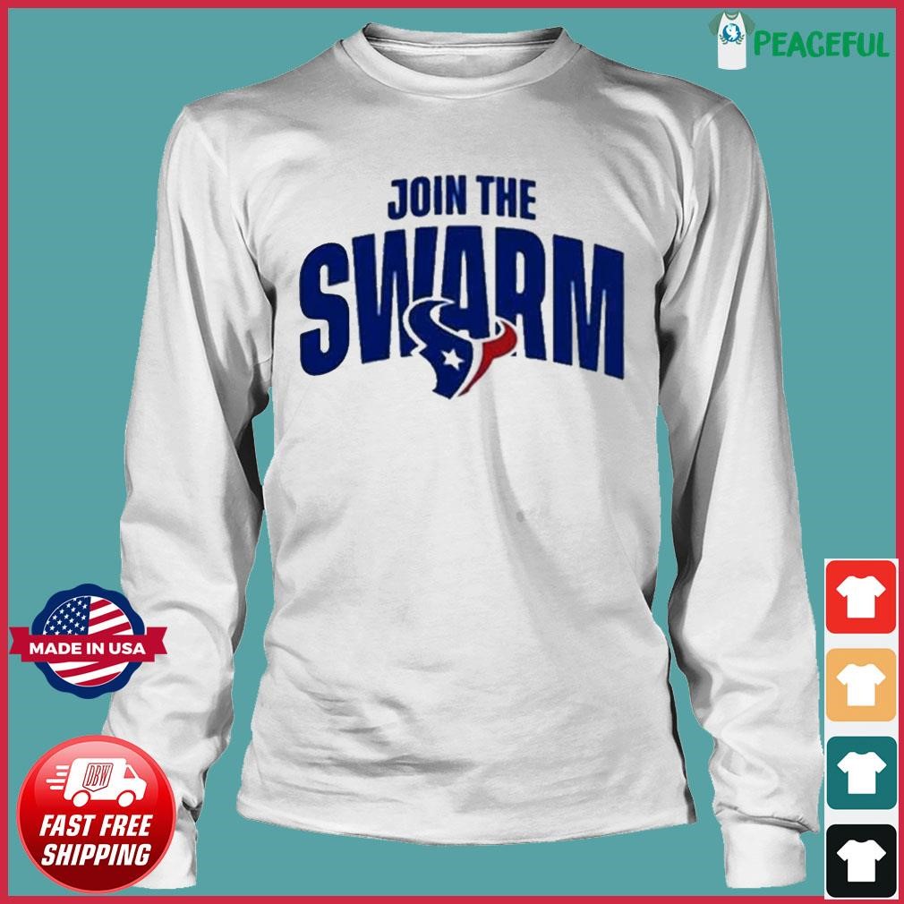 Join The Swarm Houston Texans Shirt, hoodie, sweater, long sleeve and tank  top