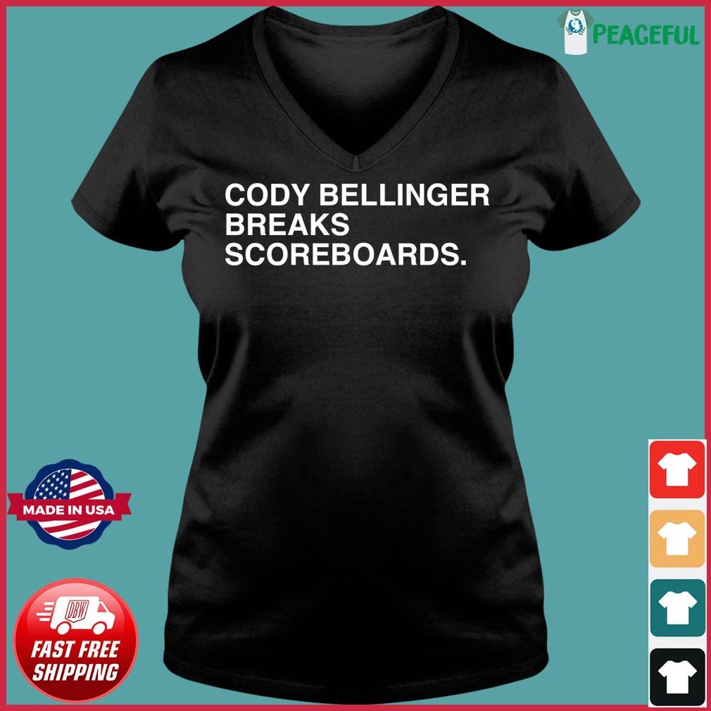 Funny cody bellinger breaks scoreboards shirt, hoodie, sweater