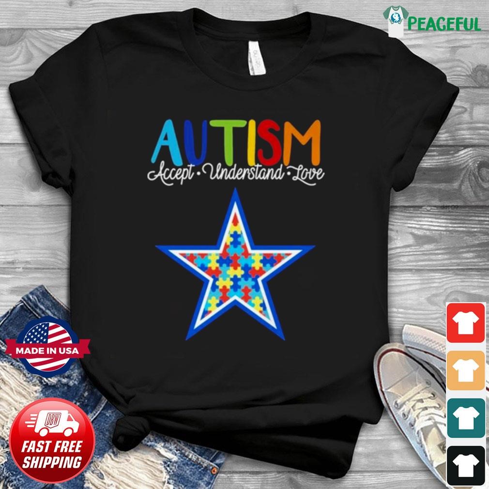 Dallas Cowboys Autism Accept Understand Love 2023 Shirt