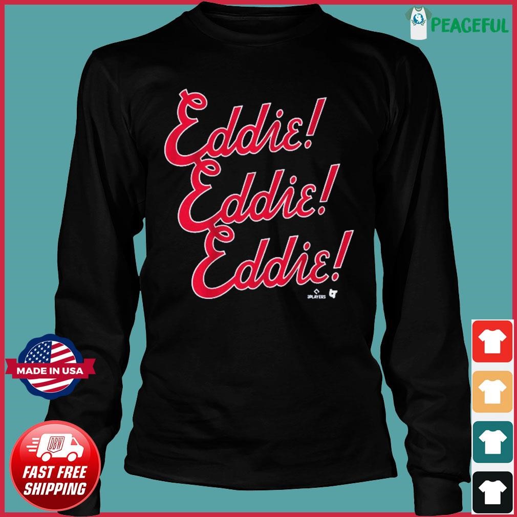 Eddie rosario eddie chant shirt, hoodie, sweater, long sleeve and tank top