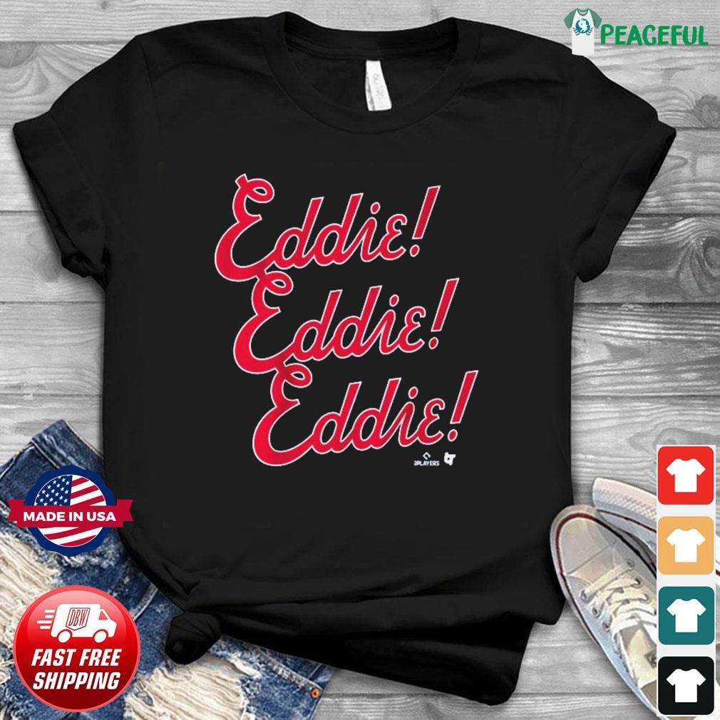 Official Eddie rosario eddie chant T-shirt, hoodie, tank top, sweater and  long sleeve t-shirt