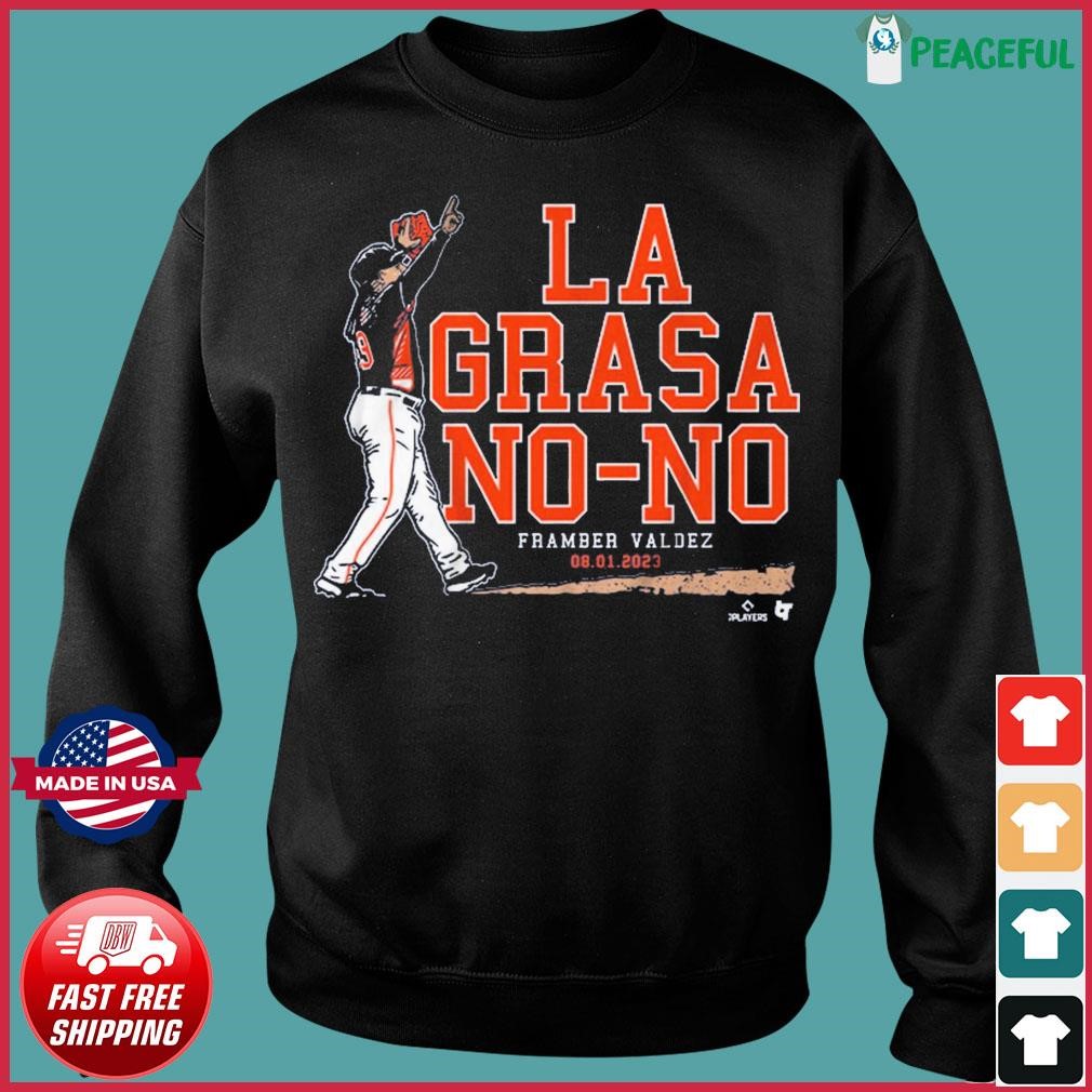 Framber Valdez La Grasa No-No 08-01-2023 Shirt, hoodie, sweater